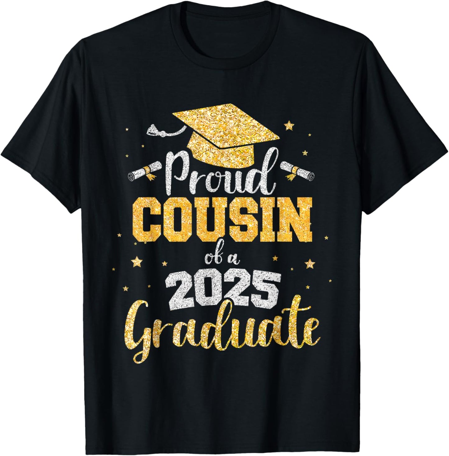 Proud Cousin of A 2025 Graduate Cousin Graduation 2025 Mom T-Shirt