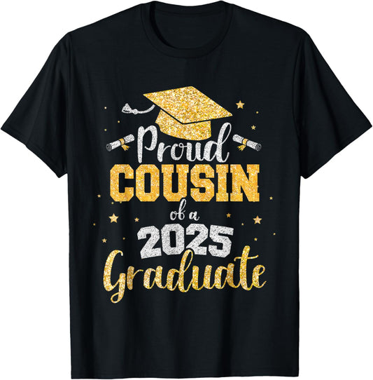 Proud Cousin of A 2025 Graduate Cousin Graduation 2025 Mom T-Shirt