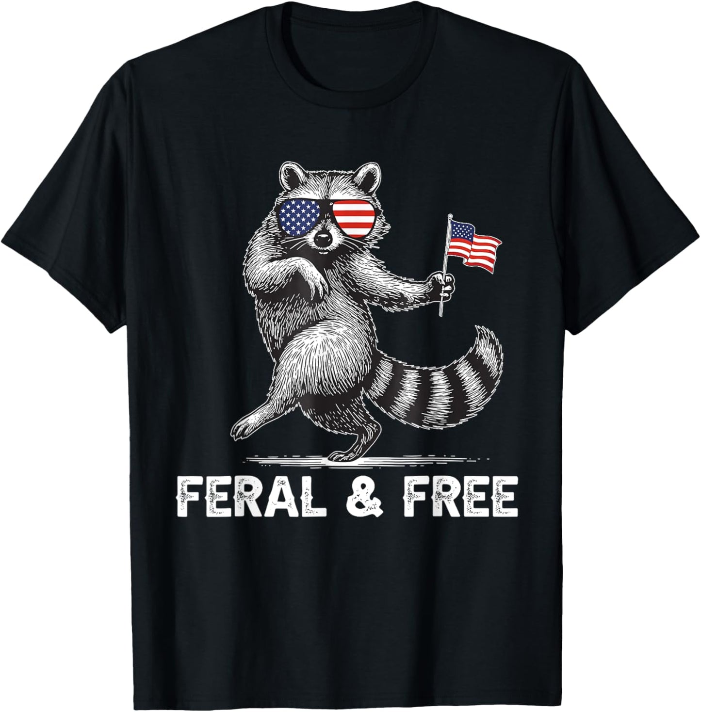 Patriotic Raccoon Feral But Free Usa Flag 4th Of July T-shirt