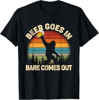 Beer Goes in Bare Comes Out Funny Bigfoot Drinking Retro T-Shirt
