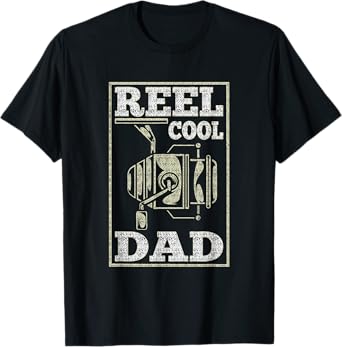 Reel Cool Dad - Fishing Daddy Father's Day Gift T-Shirt