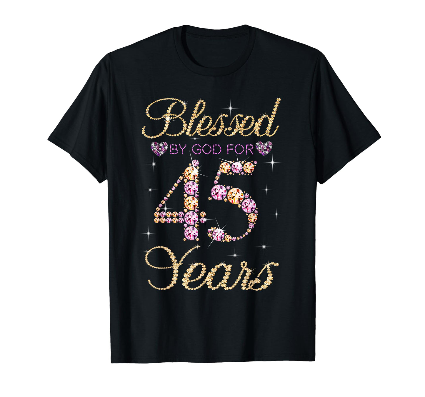 Blessed By God For 45 Years Funny 45th Birthday Women T-Shirt