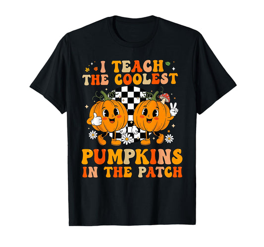 I Teach The Coolest Pumpkins in The Patch Teacher Halloween T-Shirt