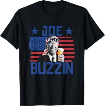 Joe Buzzin' 4th Of July Funny Drinking President Joe Biden Women Men T-Shirt