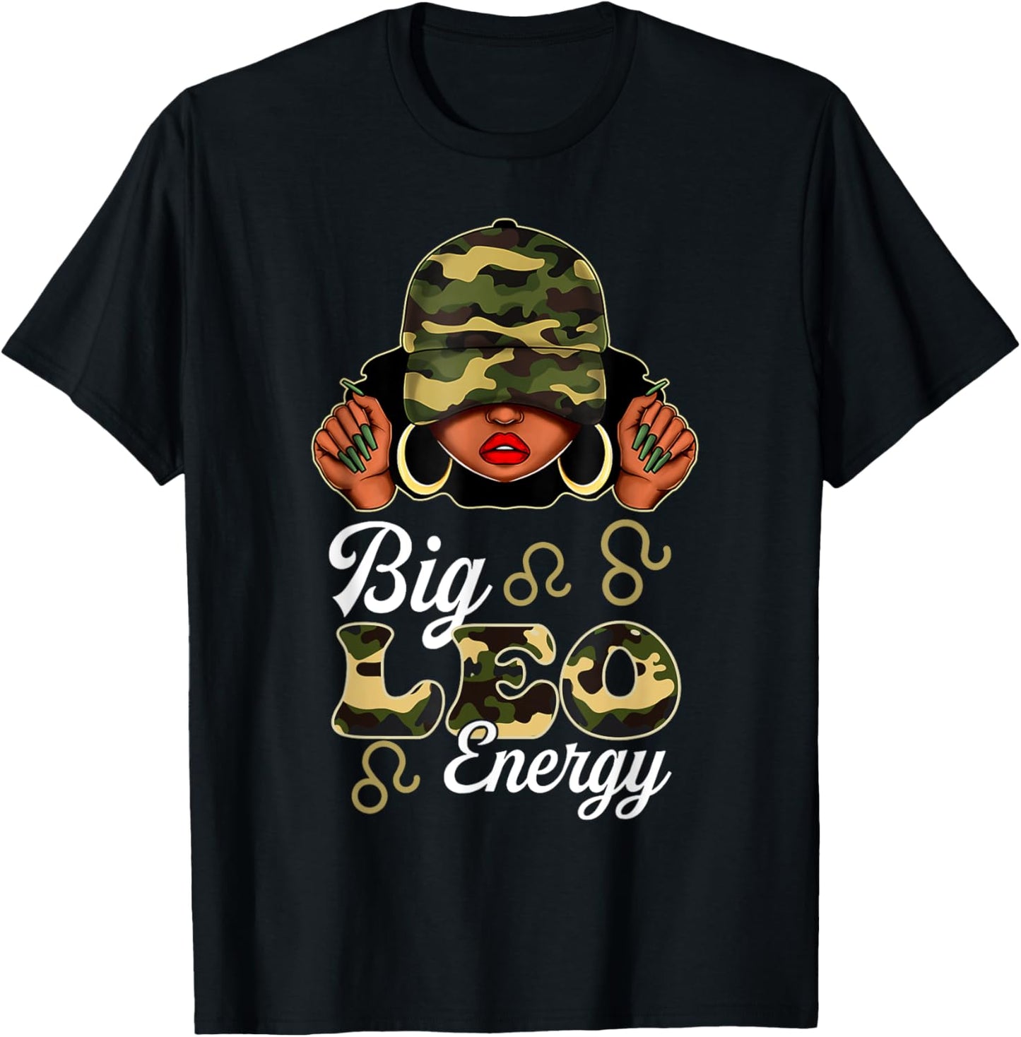 Big Leo Energy Black Woman Camoflauge Astrology Zodiac Sign T-Shirt