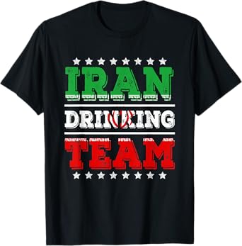 Iran Drinking Team Iranian Flag Funny Drinking T-Shirt