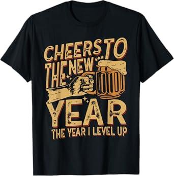 Cheers to The New Year Level Up Funny Retro Vintage Beer T-Shirt