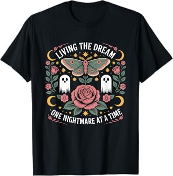 Living The Dream One Nightmare at a Time Funny Goth Vintage T-Shirt