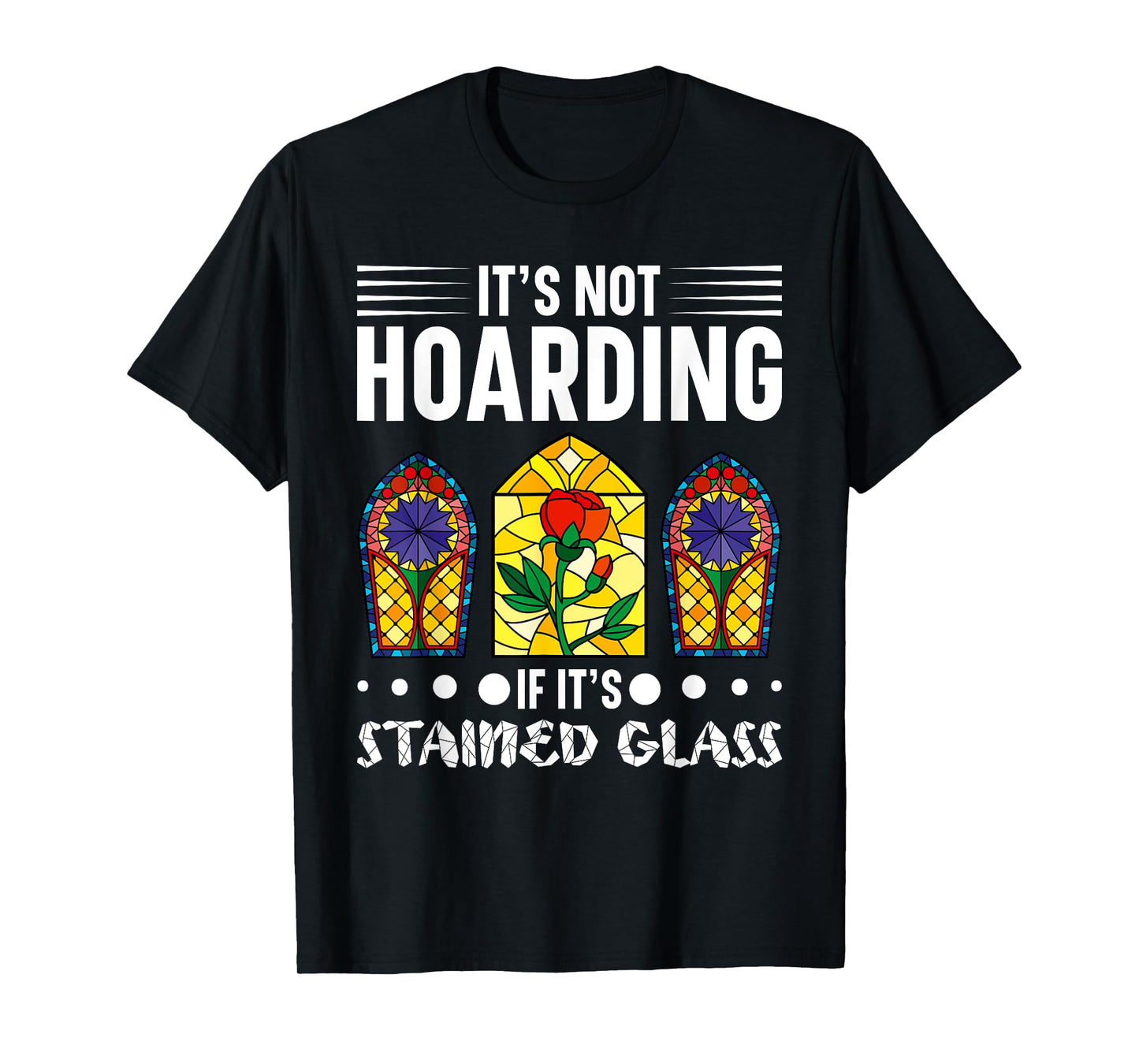 Stained Glass Artist Stained Glass Window Stained Glass Art T-Shirt