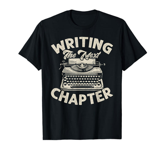 Writing the Next Chapter Vintage Typewriter T-Shirt