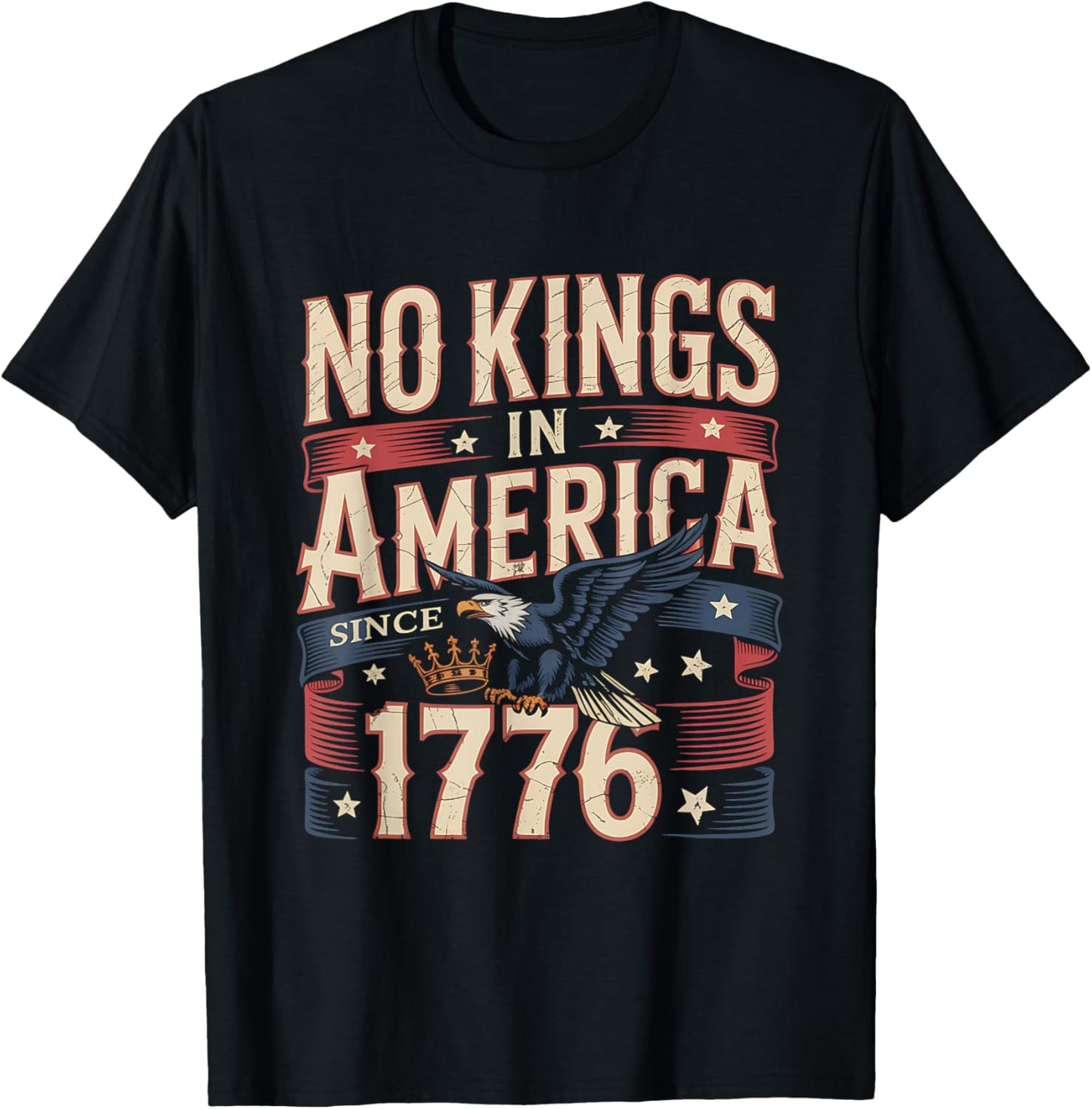 No Kings In America Since 1776 Funny Patriotic Usa T-shirt