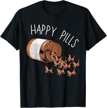 Happy Pills German Shepherd Dog Lovers T-Shirt