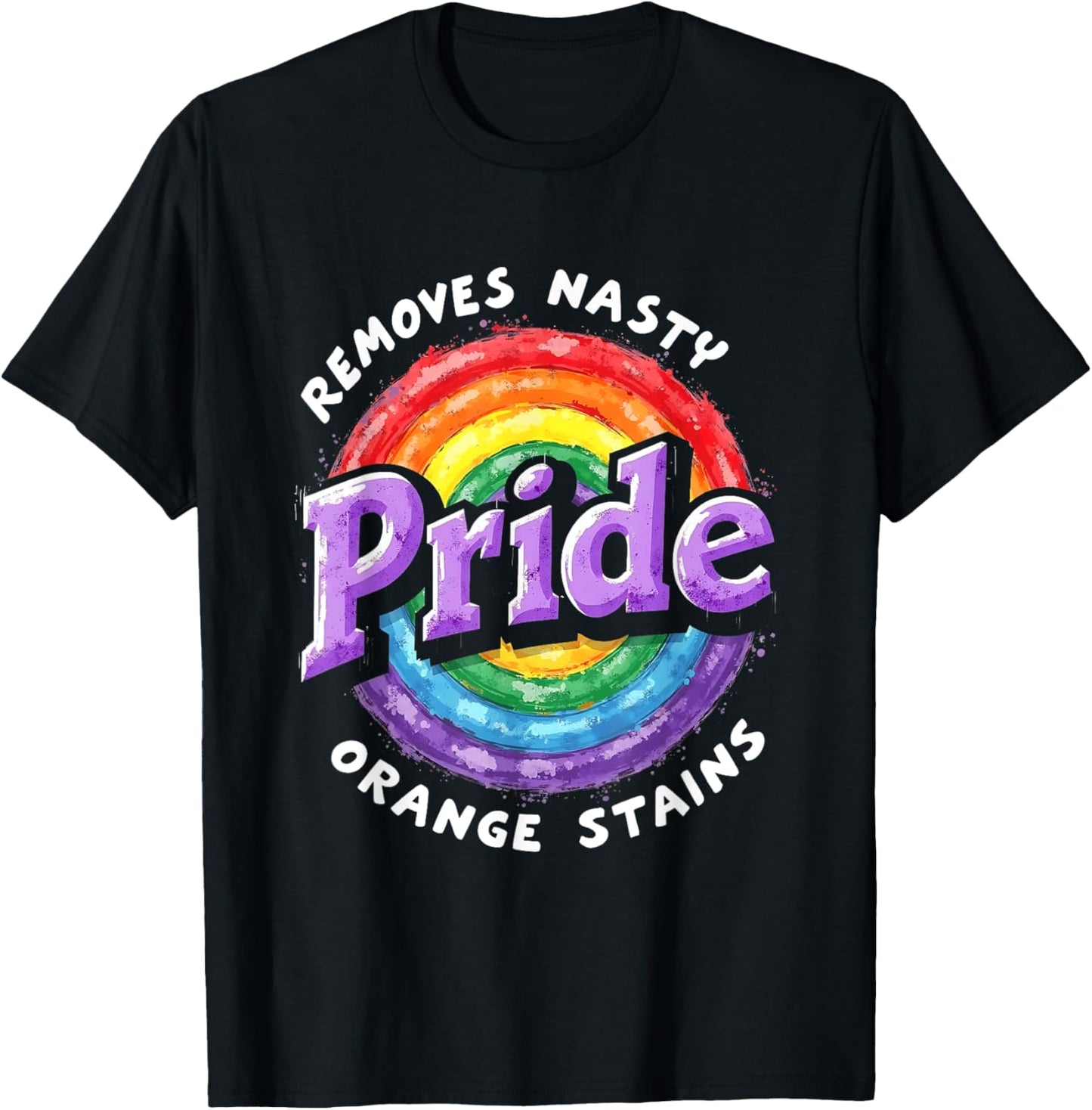 Pride Humor Removes Orange Stains Rainbow LGBT Design T-Shirt