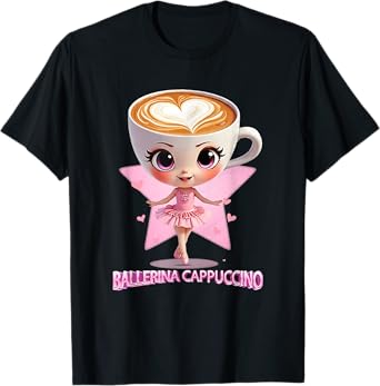 Ballerina Cappuccina Italian Brainrot Funny Cappuccino Meme T-Shirt