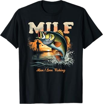 Man I Love Fishing Fish Funny Fisherman T-Shirt