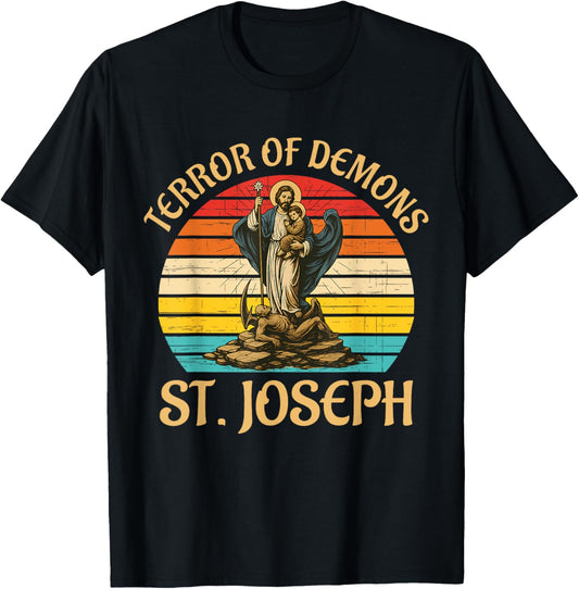 Terror Of Demons St. Joseph Christ Jesus Vintage Design T-Shirt
