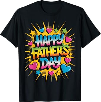 Happy Father's Day 2025 for Men Dad Grandpa Love T-Shirt
