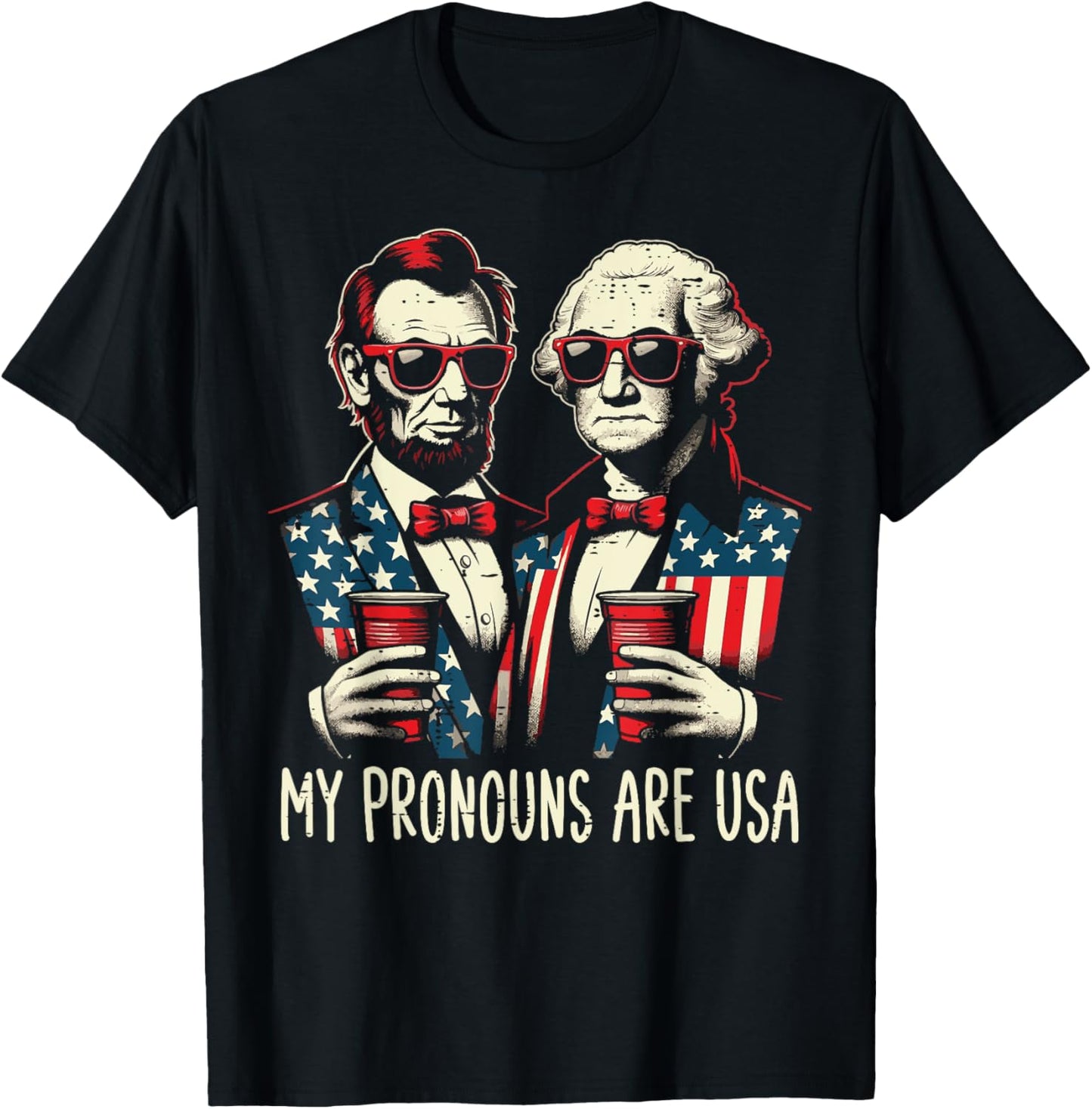 4th Of July Lincoln Washington Funny American Men Women Kids T-Shirt