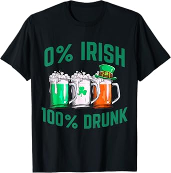 0 Irish 100 Drunk Funny St Patricks Day T-Shirt