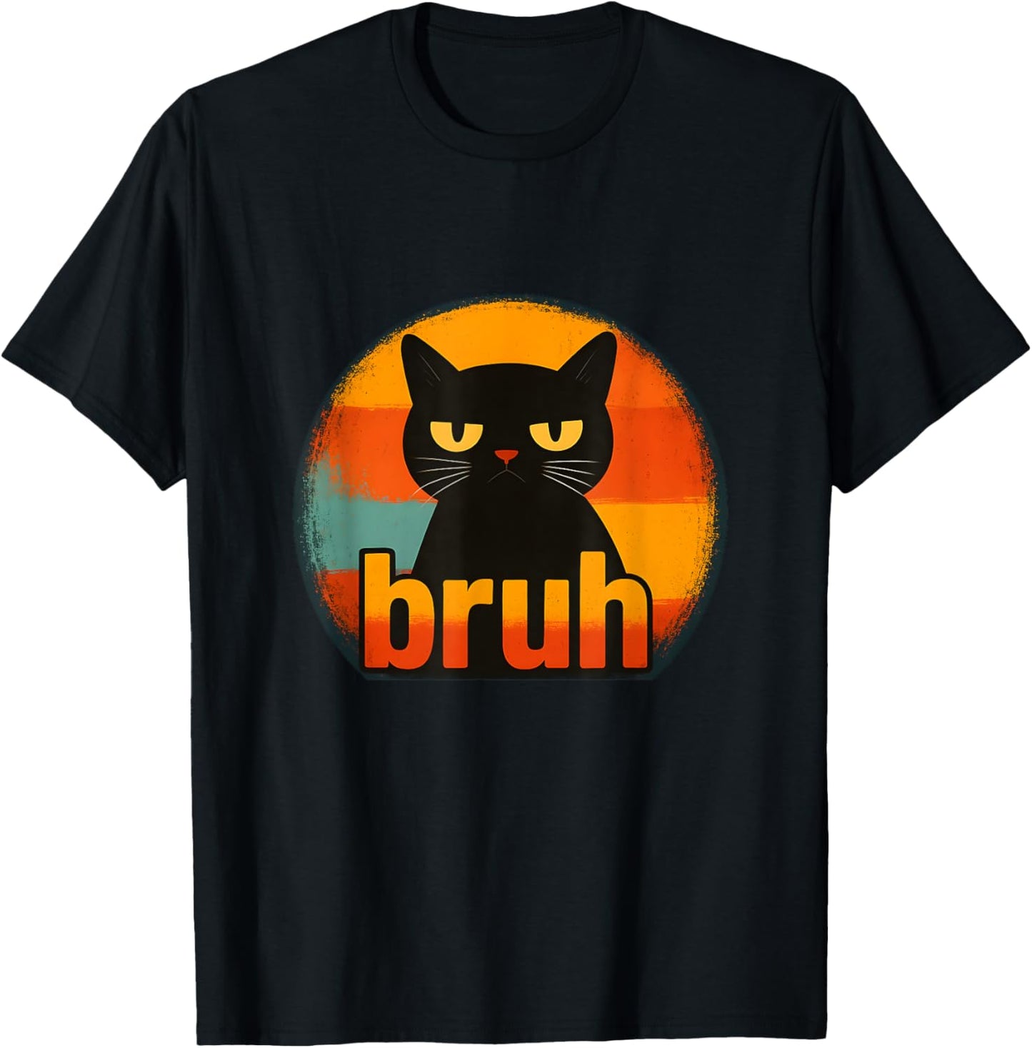 Funny Cat Bruh For Teens Boys Girls Men Women Meme Graphic T-Shirt