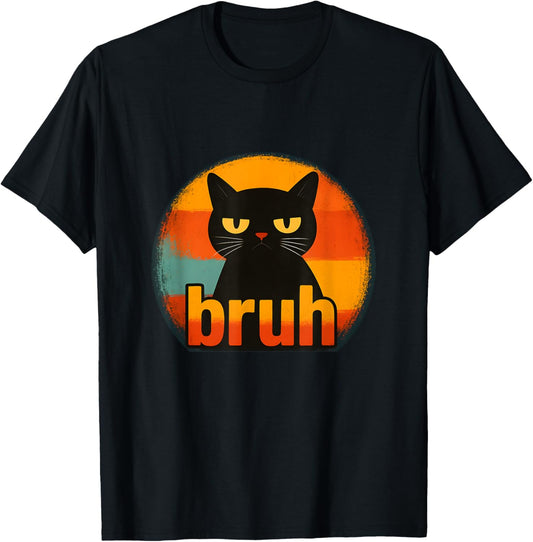 Funny Cat Bruh For Teens Boys Girls Men Women Meme Graphic T-Shirt