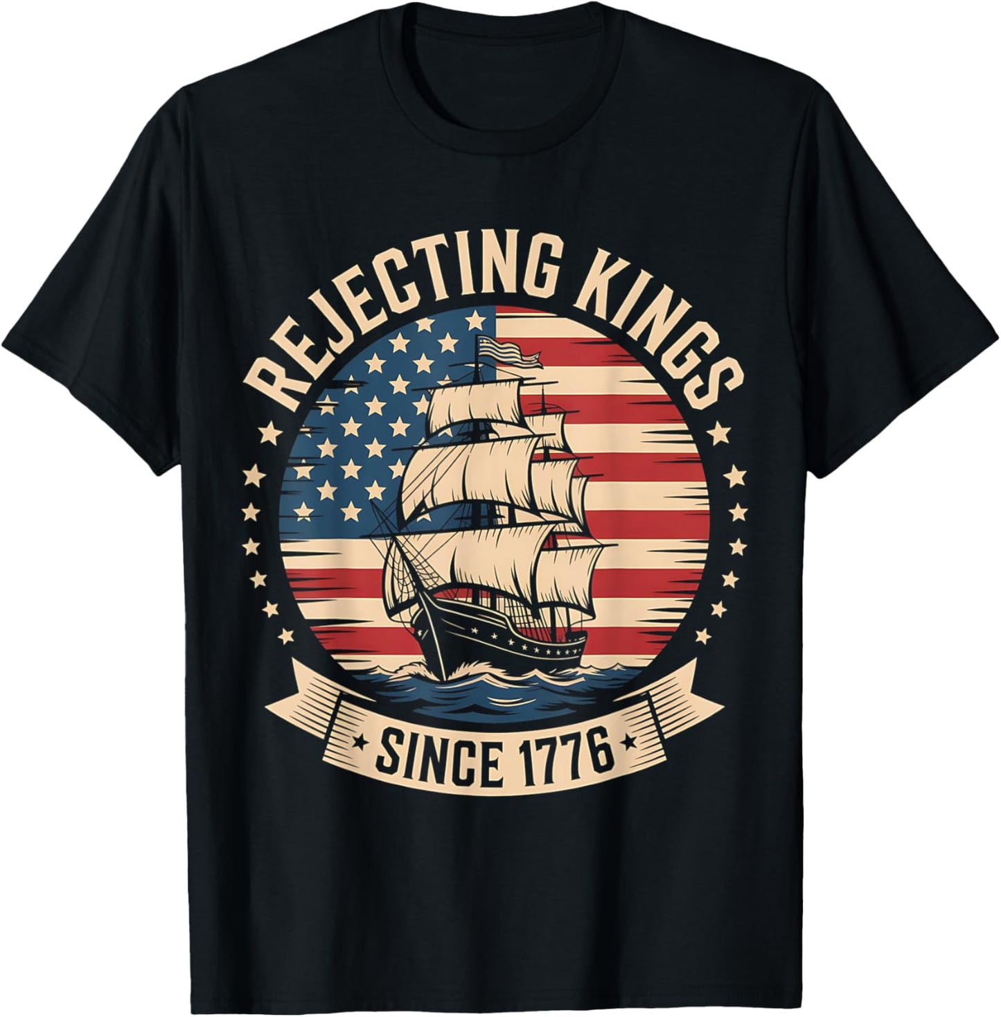 Rejecting Kings Since 1776 Vintage 4th Of July Patriotic Usa T-shirt