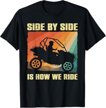 Funny SxS Design For Men Women Offroading UTV Side By Side T-Shirt