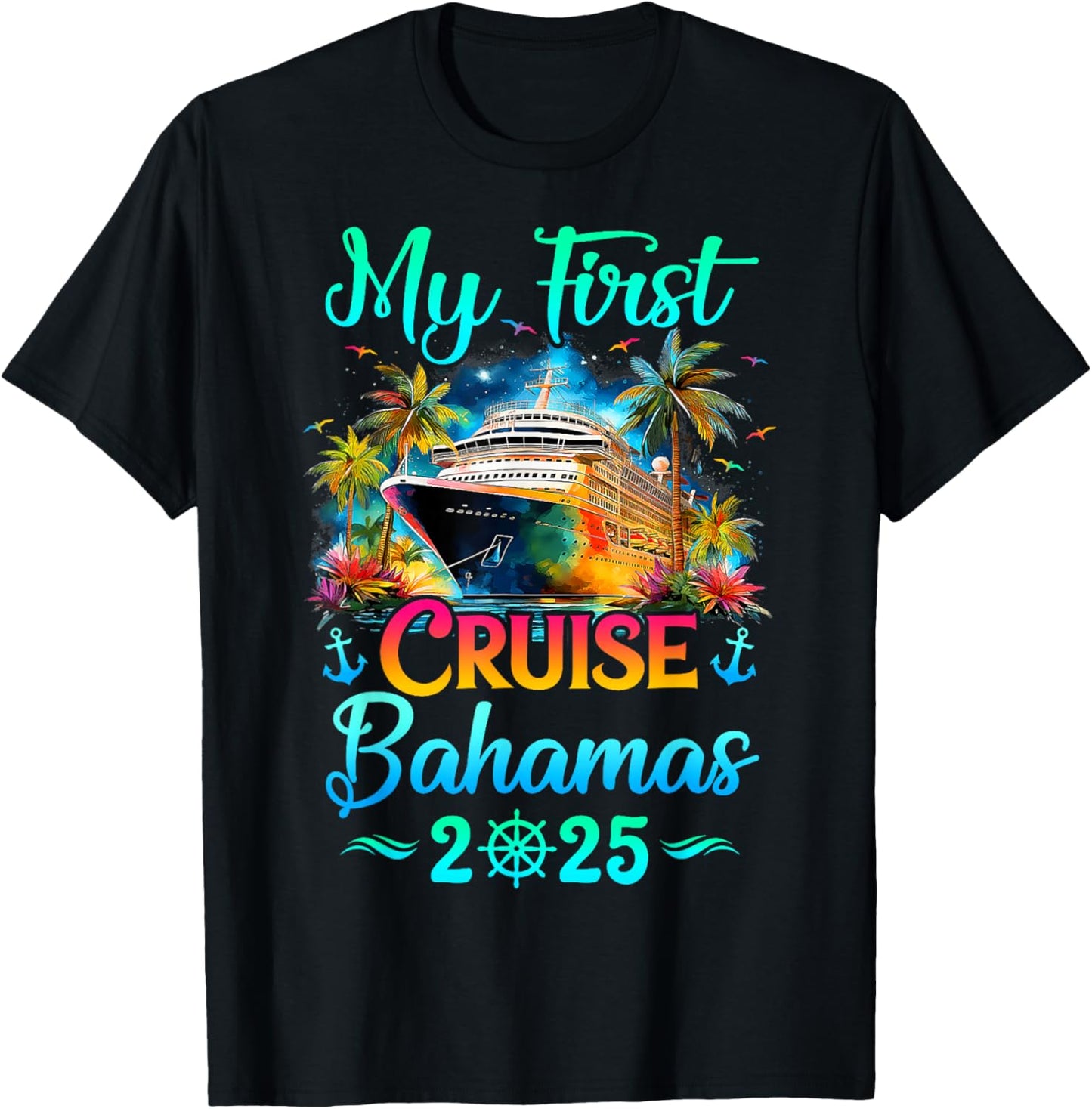 My First Cruise Bahamas 2025 Family Trip Cruisin Together T-Shirt
