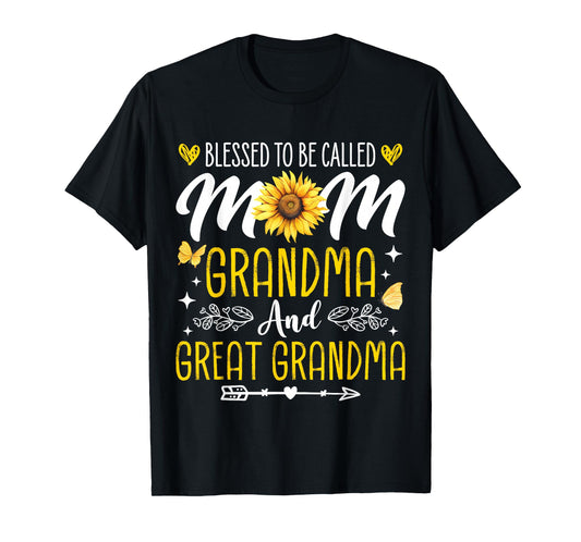 Mother's Day Blessed To Be Called Mom Grandma Great Grandma T-Shirt