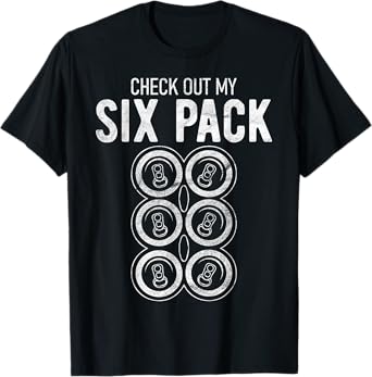 Check Out My Six Pack Funny Beer, Funny Drinking T-Shirt