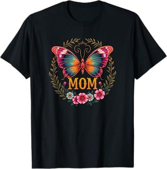 Mother's Day Butterfly Mom Mommy Mama Cute Insect Flower T-Shirt