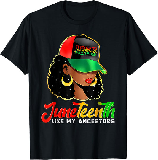 Black Women Freedom 1865 Juneteenth Like My Ancestors T-Shirt