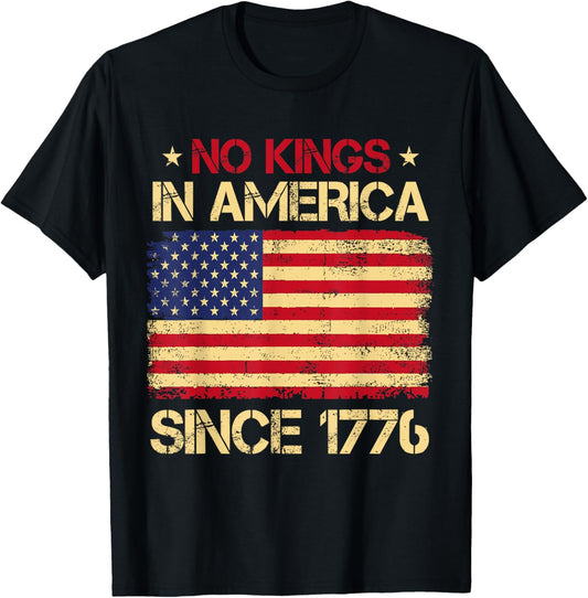 No Kings In America Since 1776 Us Flag Patriotic 4th Of July T-shirt