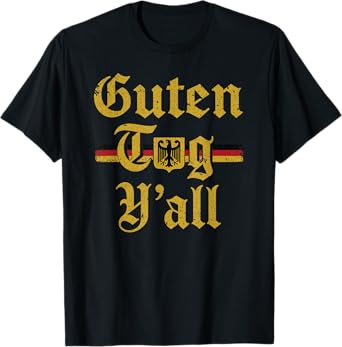 Oktoberfest German Flag Eagle Guten Tag Y'all T-Shirt