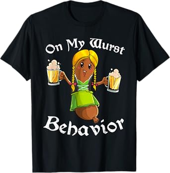 On My Wurst Behavior Shirt Oktoberfest German Funny T-Shirt
