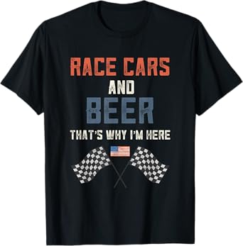 Race Cars Beer USA America Checkered Flag Fast Cars Race Day T-Shirt