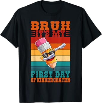 boys kindergarten Bruh its my first day of kindergarten T-Shirt