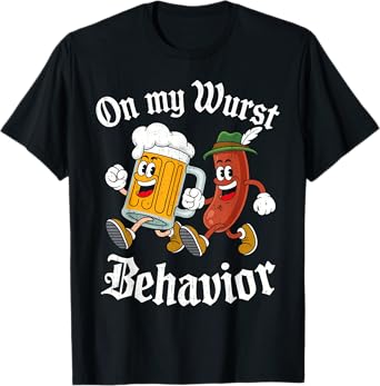 Oktoberfest On My Wurst Behavior German Beer Sausage Adults T-Shirt