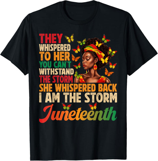 Juneteenth Shirts Women I am the Storm Black Freedom 1865 T-Shirt