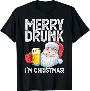 Merry Drunk I'm Christmas Drunk Santa Claus Funny Xmas T-Shirt