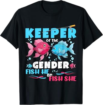 Keeper Of The Gender Reveal Fish He or Fish She Baby Shower T-Shirt