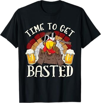 Time To Get Basted Shirt Beer Costume Let's Get Adult Turkey T-Shirt
