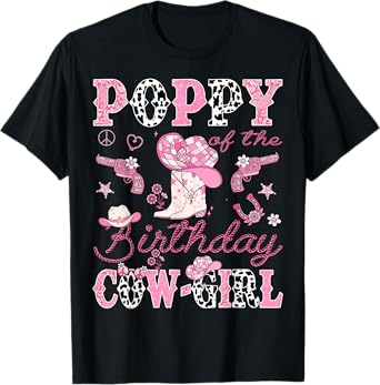 Poppy Of The Birthday CowGirl Western Rodeo Poppy T-Shirt
