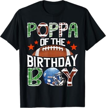 Poppa Of The Birthday Boy Football 1St Year Down Birthday T-Shirt