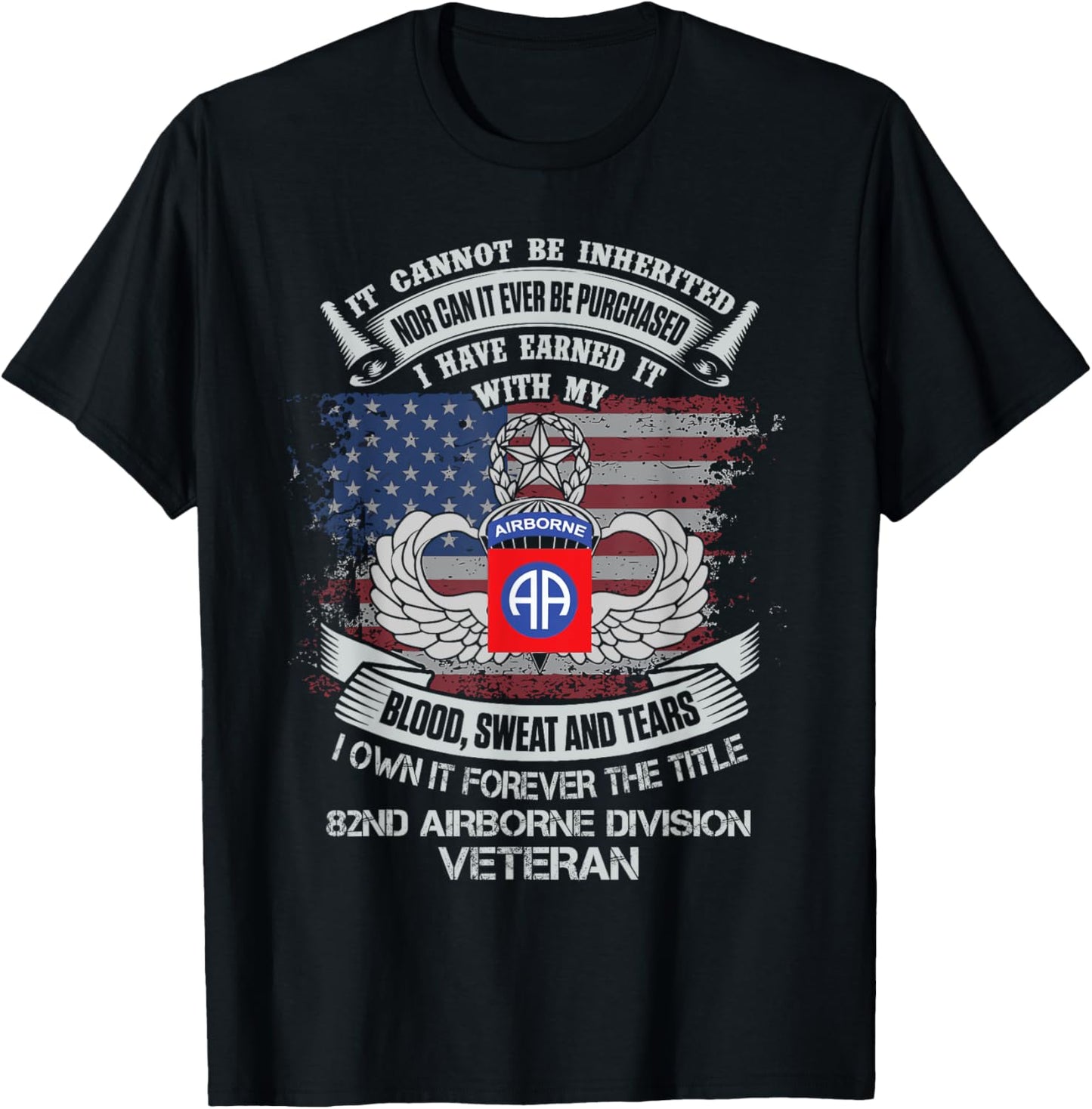 Own Forever The Title 82nd Airborne Division Flag American T-Shirt