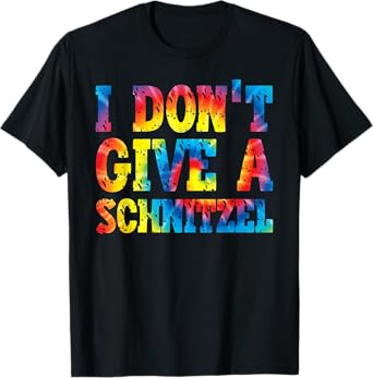 I Don't Give A Schnitzel | Oktoberfest German Tie Dye T-Shirt