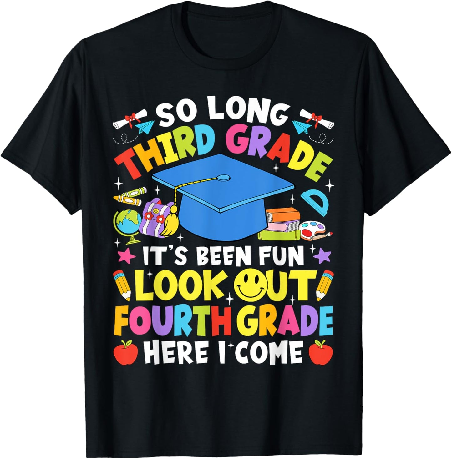 So Long Third Grade Graduation Fourth Grade Here I Come 2025 Tee by TeeBrew