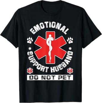 Emotional Support Husband Do Not Pet funny graphic vintage T-Shirt
