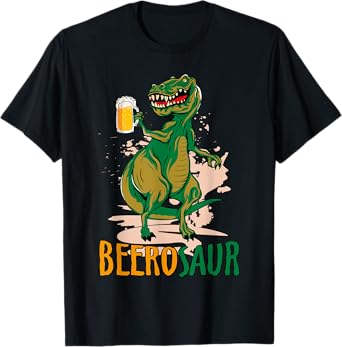Beerosaur Dinosaur Drinking Beer - Funny Beerosaurus T-Shirt