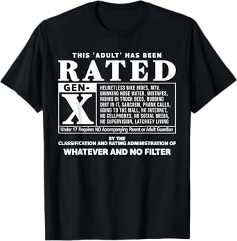 Funny Rated Gen X Generation X 80s Kid Humor T-Shirt